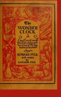 The Wonder Clock - Hardcover