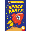 Space Party (Phonics Step 1): Read It Yourself - Level 0 Beginner Reader - Hardcover