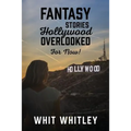 Fantasy Stories Hollywood Overlooked For Now! - Paperback