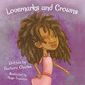 Lovemarks and Crowns - Paperback