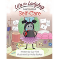 Lila the Ladybug Learns Self-Care - Paperback