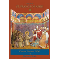 The Life of St. Francis of Assisi - Hardcover