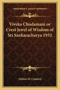 Viveka Chudamani or Crest Jewel of Wisdom of Sri Sankaracharya 1932 - Paperback