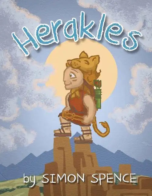 Herakles: Book 5- Early Myths: Kids Books on Greek Myth - Paperback