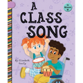 A Class Song - Library Binding