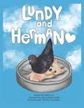 Herman and Lundy: The Differently-Abled Friendship Heard Round the World - Paperback