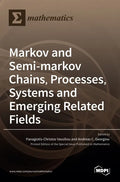 Markov and Semi-markov Chains, Processes, Systems and Emerging Related Fields - Hardcover