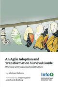 An Agile Adoption and Transformation Survival Guide - Paperback
