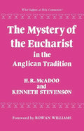 The Mystery of the Eucharist in the Anglican Tradition - Paperback