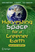 Harvesting Space for a Greener Earth - Paperback