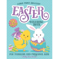Easter Coloring Book For Toddlers And Preschool Kids: Easter Basket Stuffer for Preschoolers and Little Kids Ages 1-4 Large Print, Big & Easy, Simple - Paperback