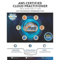 AWS Certified Cloud Practitioner Technology Workbook: Second Edition - Paperback