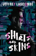 Shirts and Skins - Paperback