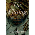 The Flitting: A Memoir of Fathers, Sons, and Butterflies - Paperback