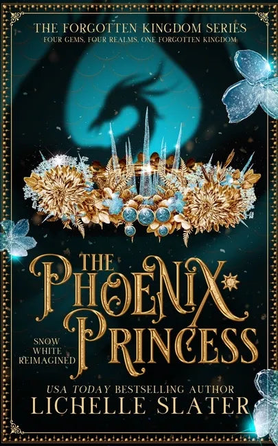 The Phoenix Princess: Snow White Reimagined - Paperback