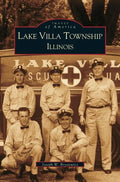 Lake Villa Township, Illinois - Hardcover