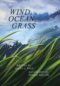 Wind, Ocean, Grass - Hardcover