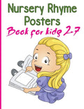 Nursery Rhymes Posters Book for kids 2-7: Perfect Interactive and Educational Gift for Baby, Toddler 1-3 and 2-4 Year Old Girl and Boy - Paperback