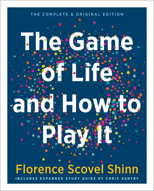The Game of Life and How to Play It (Gift Edition): Includes Expanded Study Guide - Hardcover