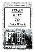 SEVEN KEYS TO BALDPATE (Mystery Classic): Mysterious Thriller in a Closed Mountain Hotel - Paperback