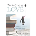 The Odyssey of Love: A Christian Guide to the Great Books - Paperback