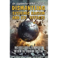 Dismantling Systemic Racism and Its Effects - Hardcover