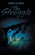The Struggle - Hardcover