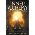 Inner Alchemy of Internal Work - Paperback