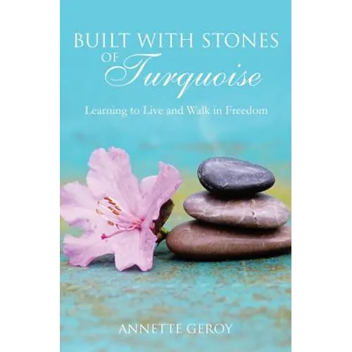 Built with Stones of Turquoise - Paperback