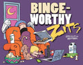 Bingeworthy: A Zits Treasury - Paperback