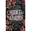 Crooked Paradise: The Complete Series - Hardcover