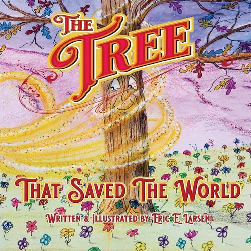 The Tree: That Saved The World - Paperback