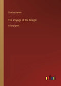 The Voyage of the Beagle: in large print - Paperback