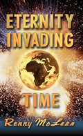 Eternity Invading Time - Hardcover