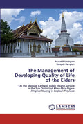 The Management of Developing Quality of Life of the Elders - Paperback