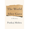 The World After Gaza: A History - Hardcover