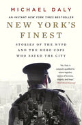 New York's Finest: Stories of the NYPD and the Hero Cops Who Saved the City - Paperback