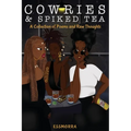 Cowries & Spiked Tea: A Collection of Poems and Raw Thoughts - Paperback