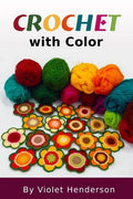 Crochet: Crochet with Color - Paperback