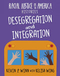 Desegregation and Integration - Paperback