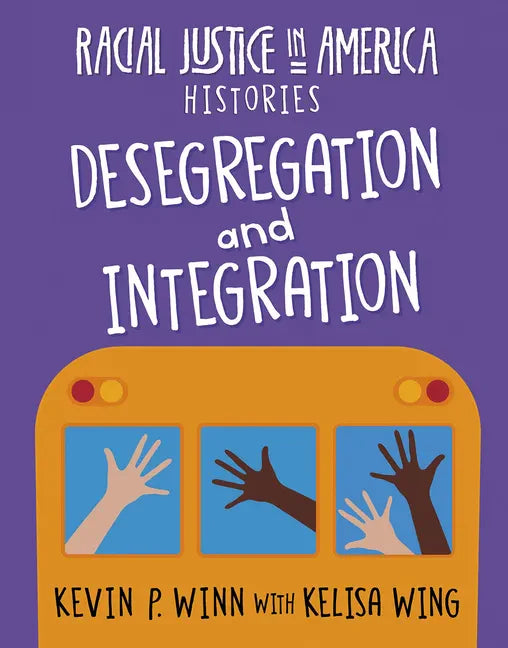 Desegregation and Integration - Paperback