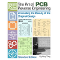 The Art of PCB Reverse Engineering (Standard Edition): Unravelling the Beauty of the Original Design - Paperback