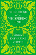 The House of the Whispering Pines: Caleb Sweetwater - Volume 3 - Paperback