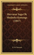 Hervarar Saga Ok Heidreks Konungs (1847) - Hardcover