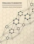 Organic Chemistry (Hexagonal graph paper notebook): 1/4 inch hexagons Light Grey, Non Intrusive lines, size 8.5x11[120 pages] - Paperback