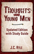 Thoughts for Young Men: Updated Edition with Study Guide - Paperback