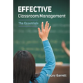 Effective Classroom Management--The Essentials - Paperback