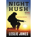 Night Hush: Duty & Honor Book One - Paperback