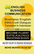 Business English Communication, Business English Emails with Dialogues Translated to Indonesian - Paperback