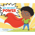 My Secret Power - Hardcover